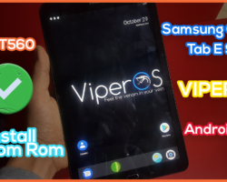 Samsung Galaxy Tab E T560 Android 7.1 Sürüm Güncelleme Rom ve Yükleme Ayrıntıları